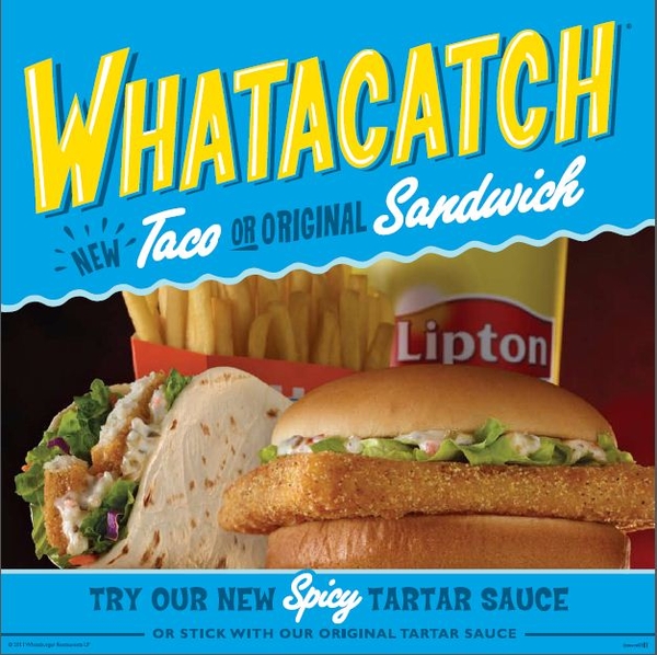 Whataburger Introduces Whatacatch Fish Taco and Spicy