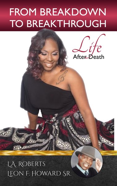 L. A. Roberts Releases Her New Book, “From Breakdown to Breakthrough”