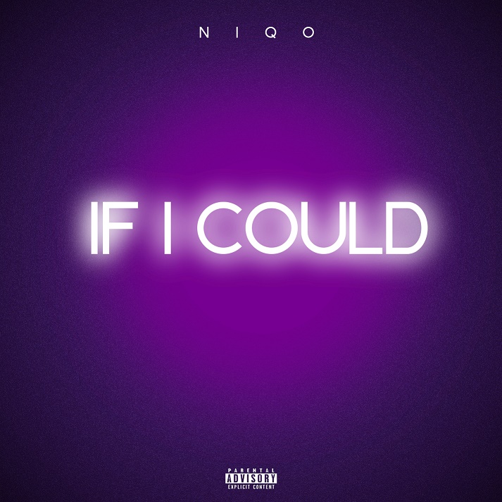 Niqo P Releases Personal New Album “If I Could” April 20th