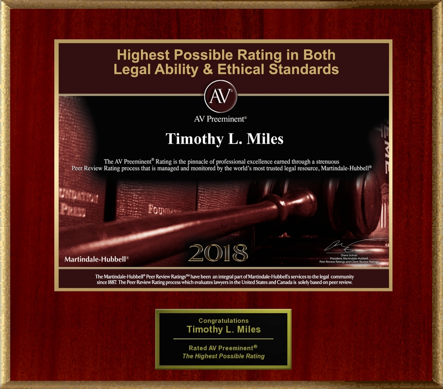 Attorney Timothy L. Miles has Achieved the AV Preeminent® Rating the