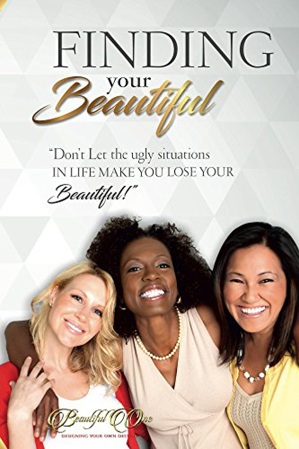 Nefertiti Fisher's book "Finding Your Beautiful Don't Let The Ugly