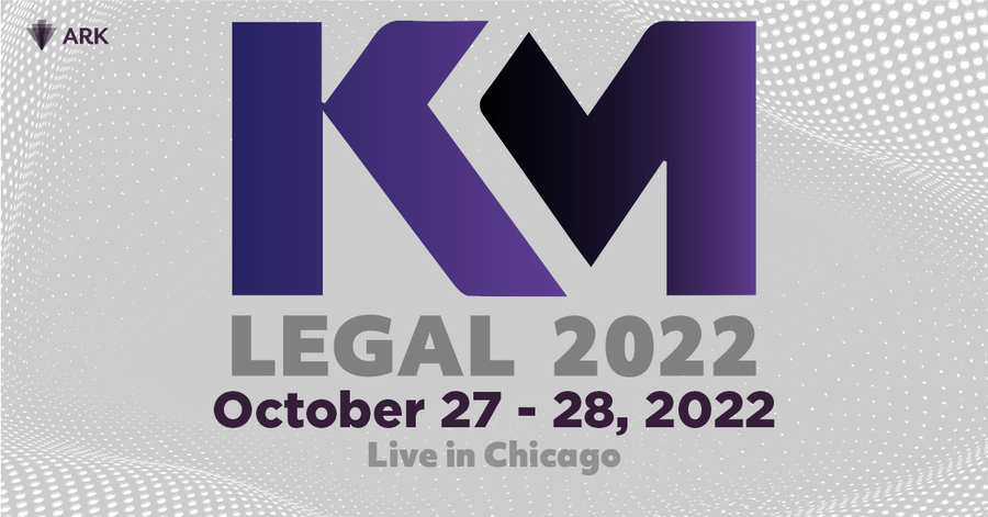 KM Legal 2022 returns as an in-person event: 6 key sessions on this year's  agenda