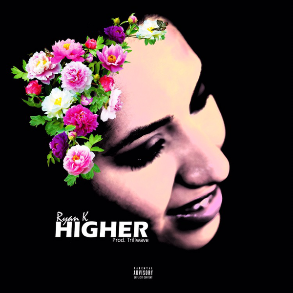 Ryan K Announces the Release of “Higher”