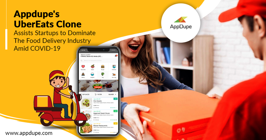 UberEats Clone – Startups Cater to Surging Food Delivery Demand With This Innovative Solution from Appdupe