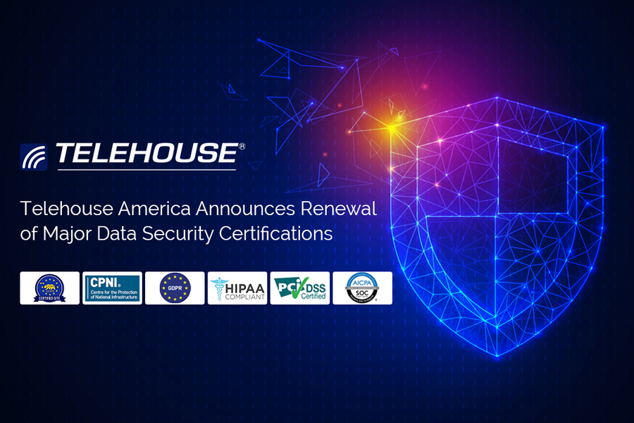 TELEHOUSE America Announces Renewal of Major Data Security Certifications