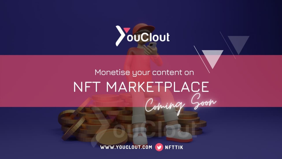 YouClout | First Metaverse 3D Enabled Creator-Friendly Platform with an NFT Marketplace