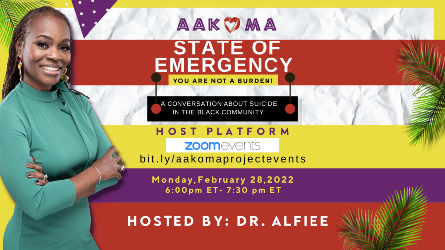 The AAKOMA Project says “You Are Not A Burden” with Inaugural Event for Healing and Support