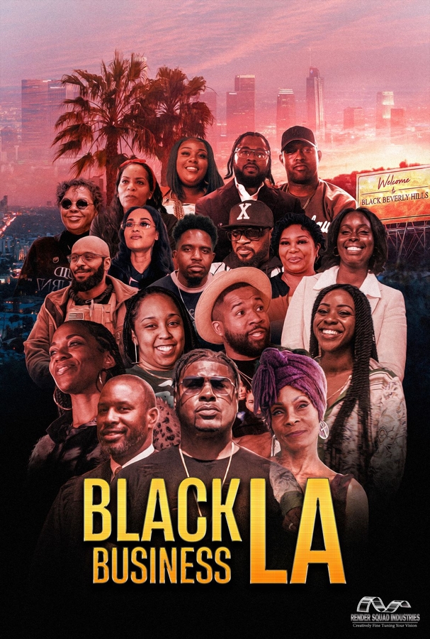 Documentary Series “Black Business LA” Delayed Until Fall 2022 will Premiere on Amazon Prime Video
