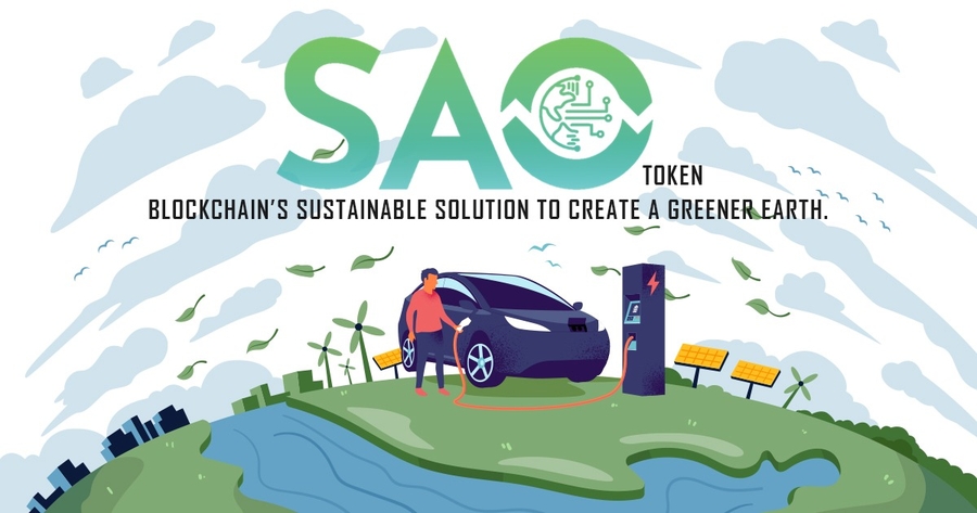 SAO Token – Blockchain’s Sustainable Solution to Create a Greener Earth
