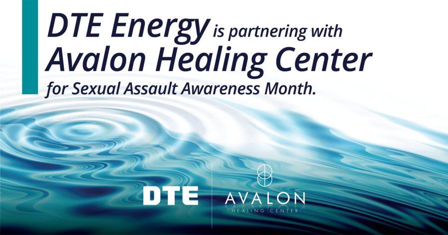 DTE Energy Foundation Partners with Avalon Healing Center for Sexual Assault Awareness Month
