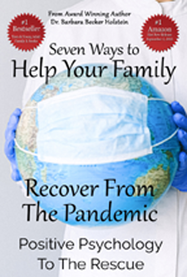 National Emergency For Youth Mental Health Requires Action Now From Parents, Grandparents Says Dr. Barbara Becker Holstein, Bestselling Author Of ‘7 Ways To Help Your Family Recover From The Pandemic