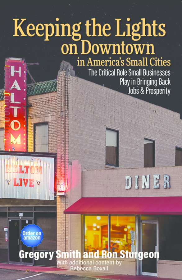 Business Alliance Founder Ron Sturgeon Coauthors Book on Revitalizing Older Parts of America’s Small Cities