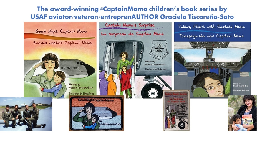 Air Force veteran aviator turned award-winning children’s book author Graciela Tiscareño-Sato (Captain Mama) to debut new children’s aviation books at Great Texas Airshow in San Antonio this weekend