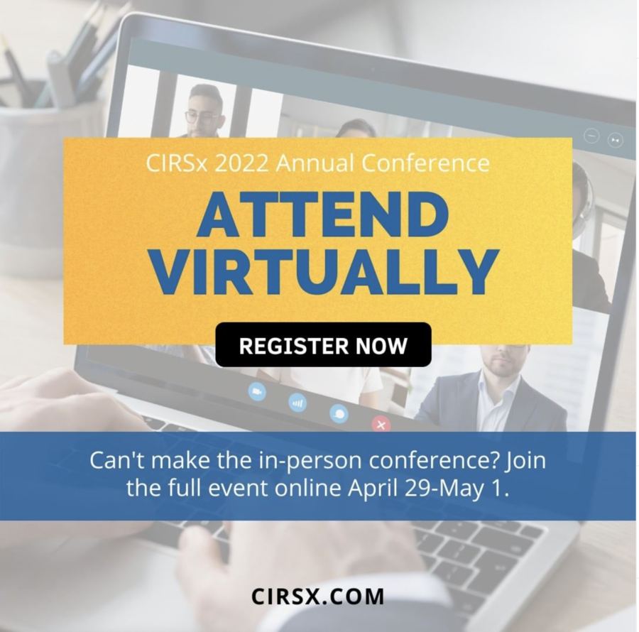 Attend the 2022 CIRSx Annual Conference: Last Call for Virtual Registrations for this Upcoming Weekend’s Immersive Three-day Conference Experience, Exploring Emerging Trends for Treating CIRS