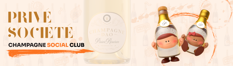 Privé Société — A private membership club represented by NFTs and Privé Réserve champagne