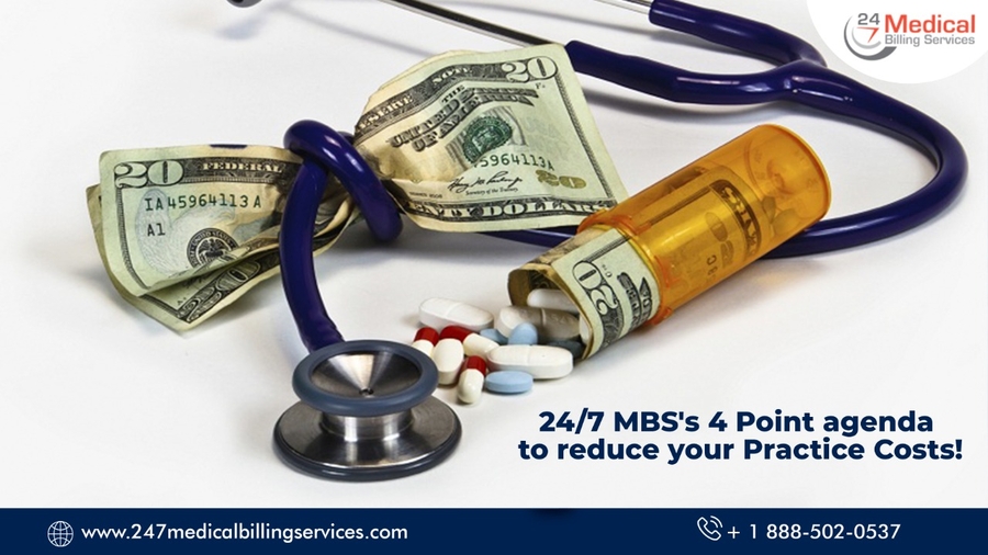24/7 Medical Billing Services Come up with its 4 Points Agenda on How to Reduce your Practice Cost