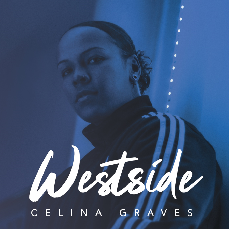 For fans of pop/R&B sensation Celina Graves from AGT’s season 15: The long wait is over with release of her new single “Westside” from the upcoming CD, Truth