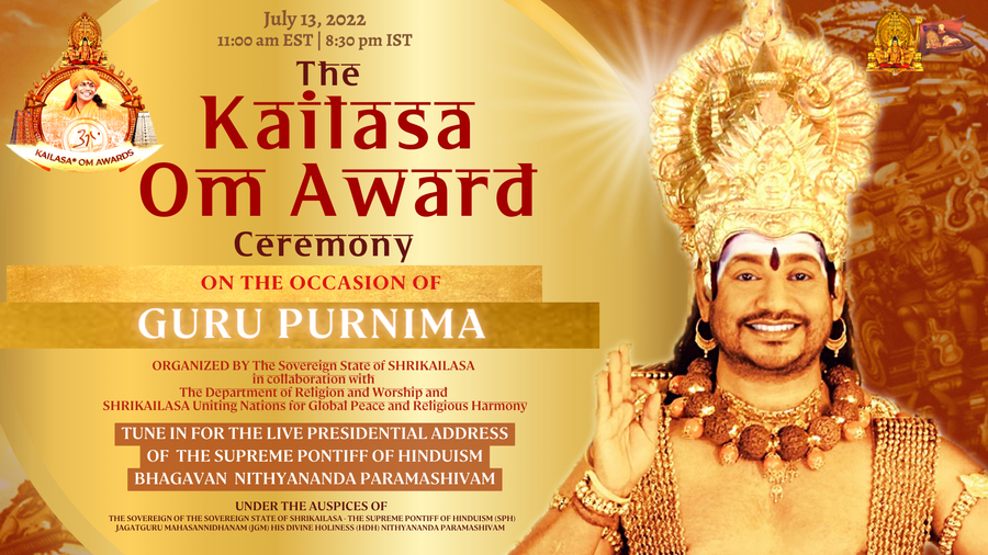 Guru Purnima Celebrations and KAILASA® Om Awards conferred to twenty (20) distinguished individuals working towards creating global peace and promoting peaceful co-existence