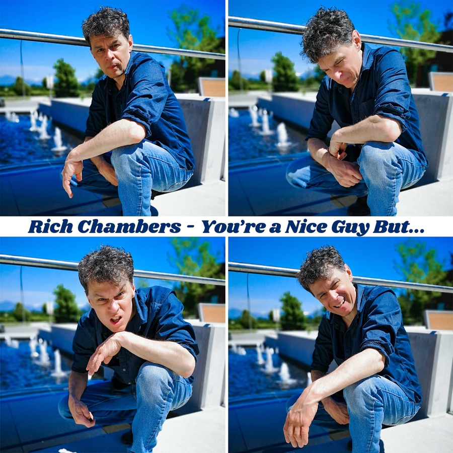 Rich Chambers’ YOU’RE A NICE GUY BUT… – Getting Dumped Was Never Quite This Funny!