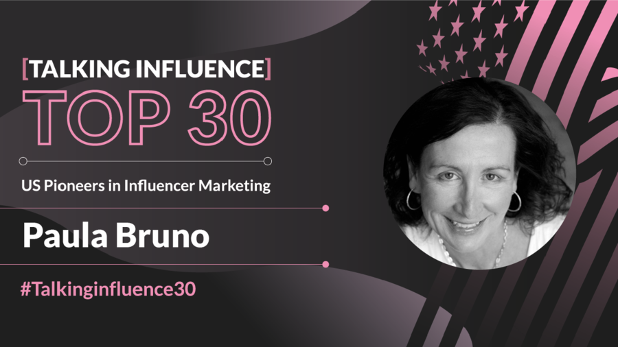 Paula Bruno Named Top 30 US Pioneers in Influencer Marketing