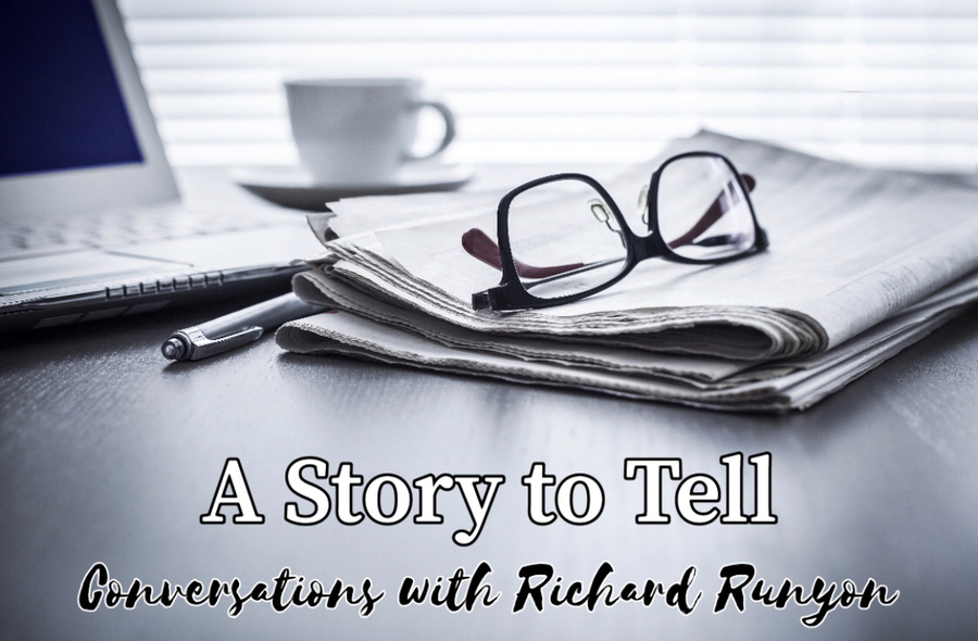 ‘A Story to Tell’ Indeed: Richard Runyon Debuts His Official Website In Anticipation of New Interview Series, Hopes to Educate and Inspire