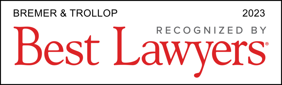 Bremer & Trollop Recognized by The Best Lawyers in America®