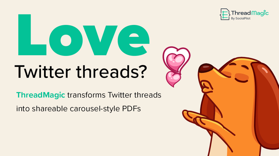 SocialPilot launches ThreadMagic, a free-to-use tool that lets you share Twitter threads on LinkedIn
