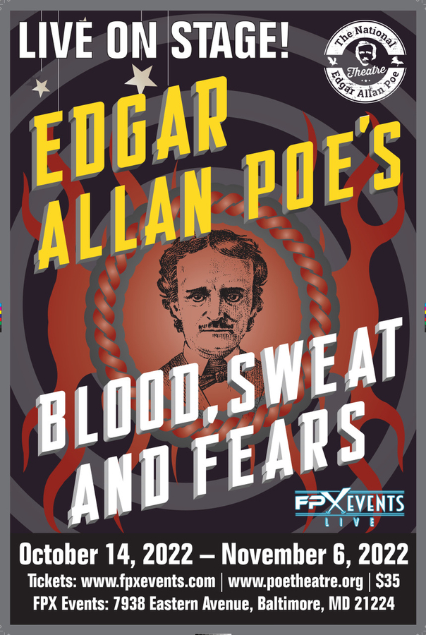 Just in Time for Halloween: “Edgar Allan Poe’s Blood, Sweat and Fears” Opens October 14