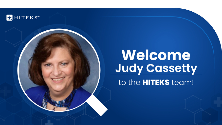 HITEKS Announces Appointment of New Chief Clinical Officer, Judy Cassetty RN, CCDS