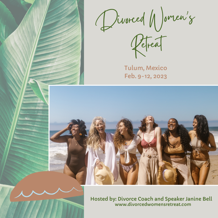 Divorce Coach and Speaker Janine Bell Hosts Divorced Women’s Retreat To Help Women Evolve Into Their New Chapter After A Divorce