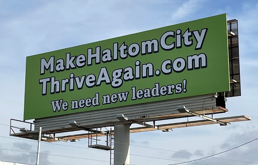 “We Need New Leaders” says 3rd MakeHaltomCityThriveAgain.com Billboard