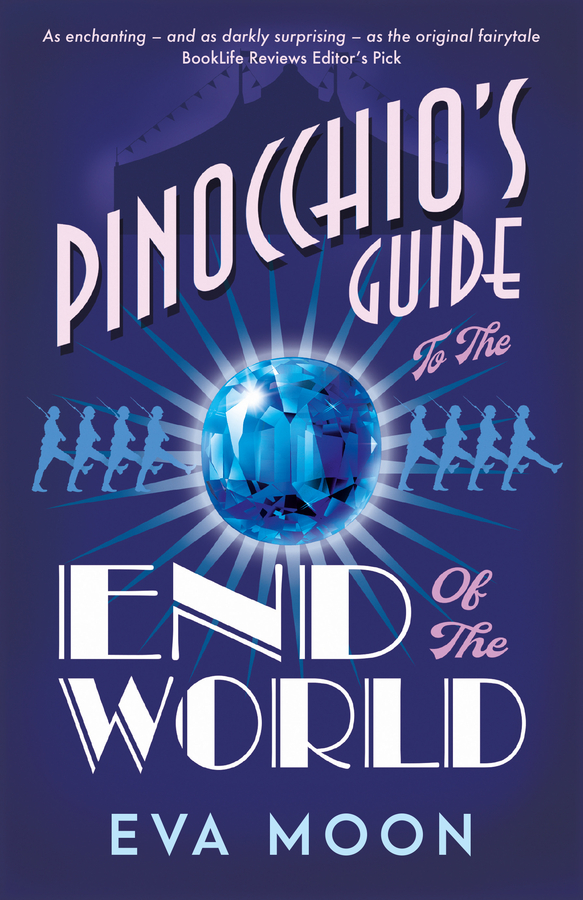 “Pinocchio’s Guide to the End of the World” is a Darkly Surprising Adult Historical Fantasy