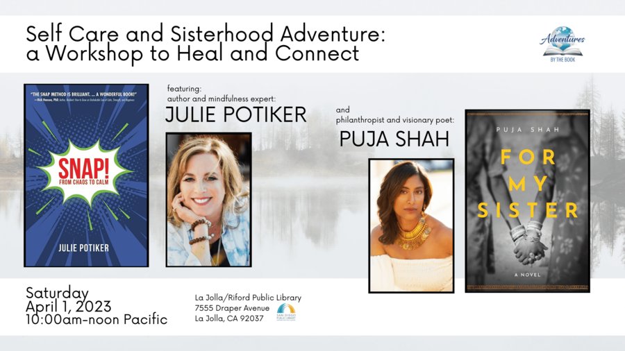 Authors Julie Potiker and Puja Shah Present ‘Self-Care and Sisterhood Adventure’ April 1