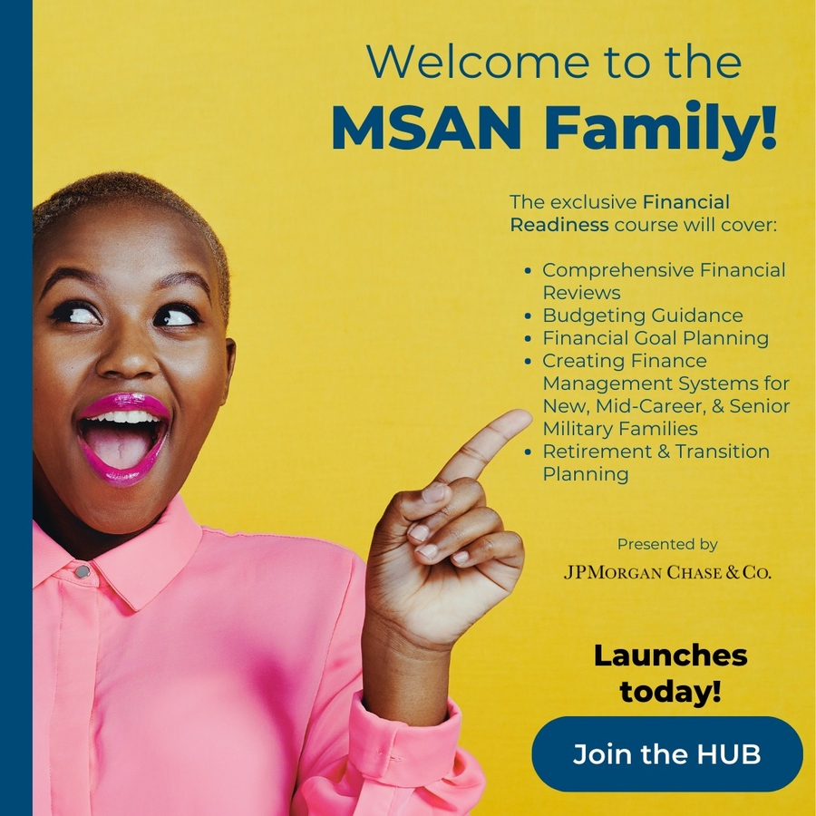 MILITARY SPOUSE ADVOCACY NETWORK (MSAN) INTRODUCES NEW FINANCIAL EDUCATION PROGRAM FOR MILITARY FAMILIES