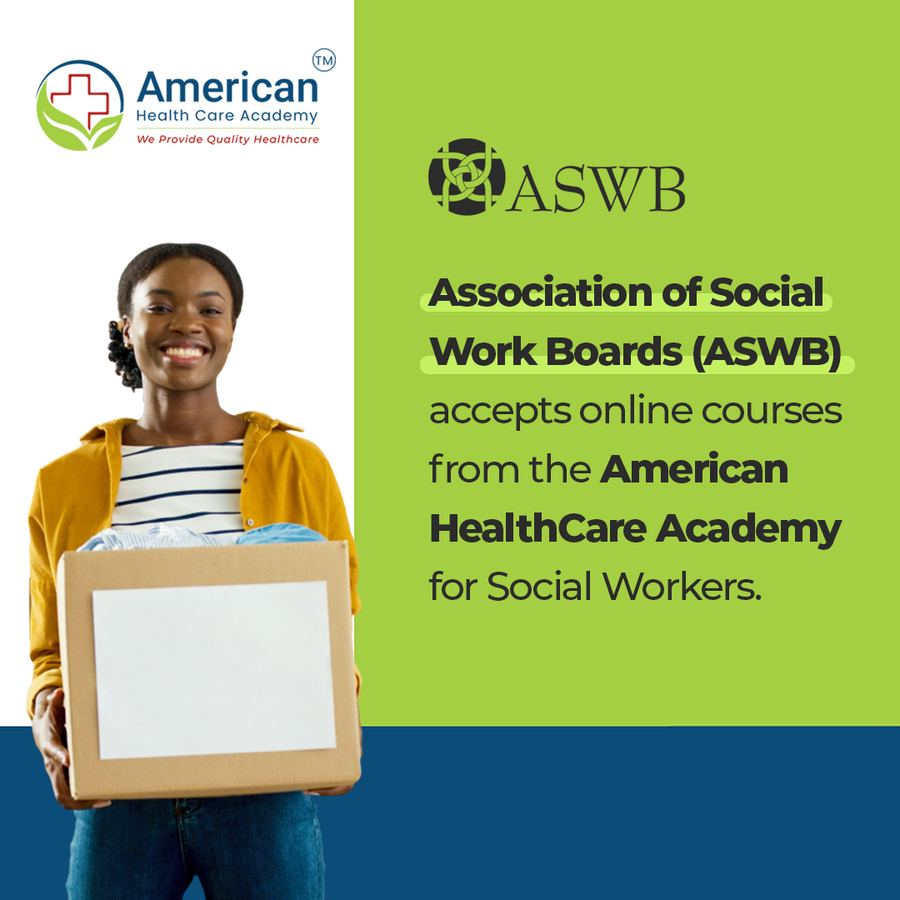 Social Workers Rejoice: American HealthCare Academy’s Online Courses Get ASWB’s Seal of Approval