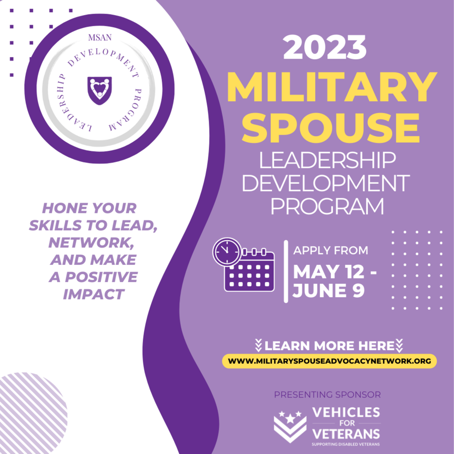 MILITARY SPOUSE ADVOCACY NETWORK LAUNCHES THE THIRD ANNUAL MILITARY SPOUSE LEADERSHIP DEVELOPMENT PROGRAM