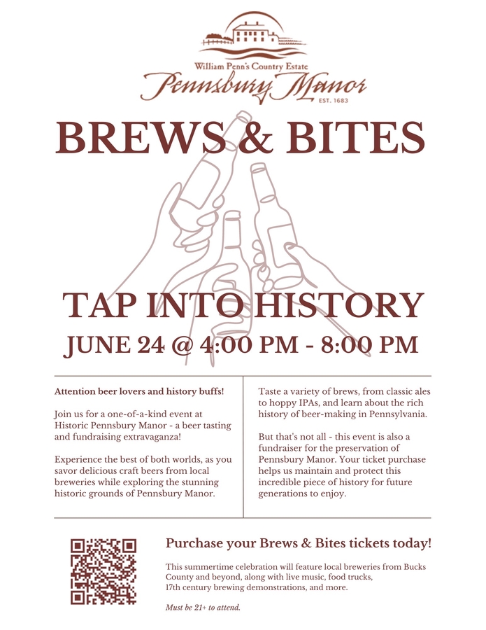 Pennsbury Manor Announces Brews & Bites Fundraiser June 24th Featuring Craft-Brewed Beers, Food Trucks, and Live Bands