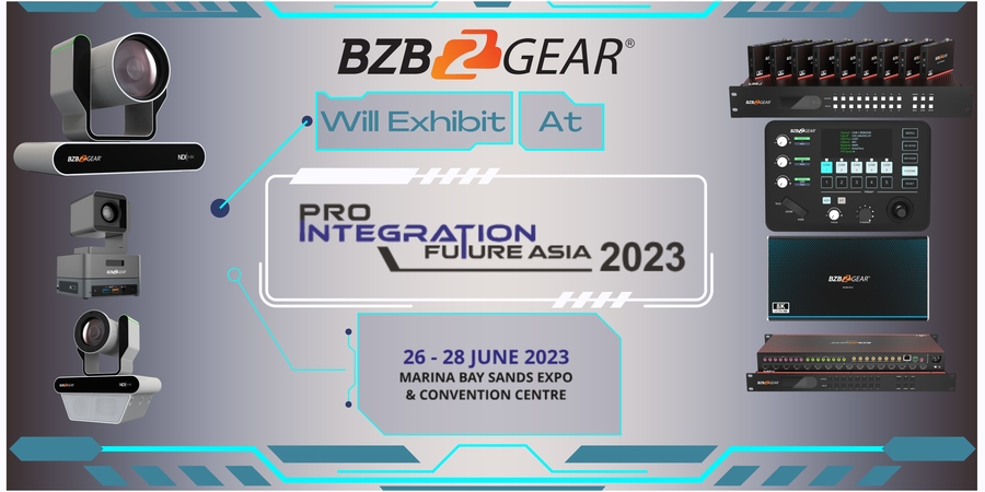 BZBGEAR Redefining the Future of Professional Integration at Pro Integration Future Asia 2023