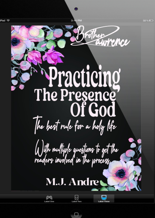 Unveiling a Timeless Path to Spiritual Awakening: “Practicing the Presence of God” by Brother Lawrence
