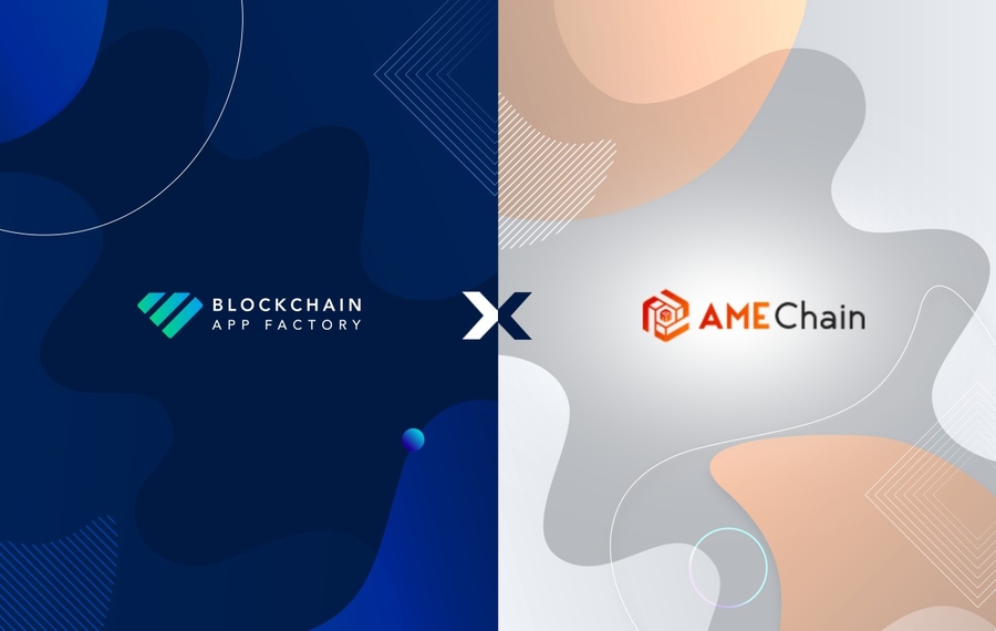 Blockchain App Factory and AME Chain Enter an Ecosystem Development Partnership to Build Web3 Applications