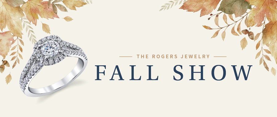 The Rogers Jewelry Fall Shows