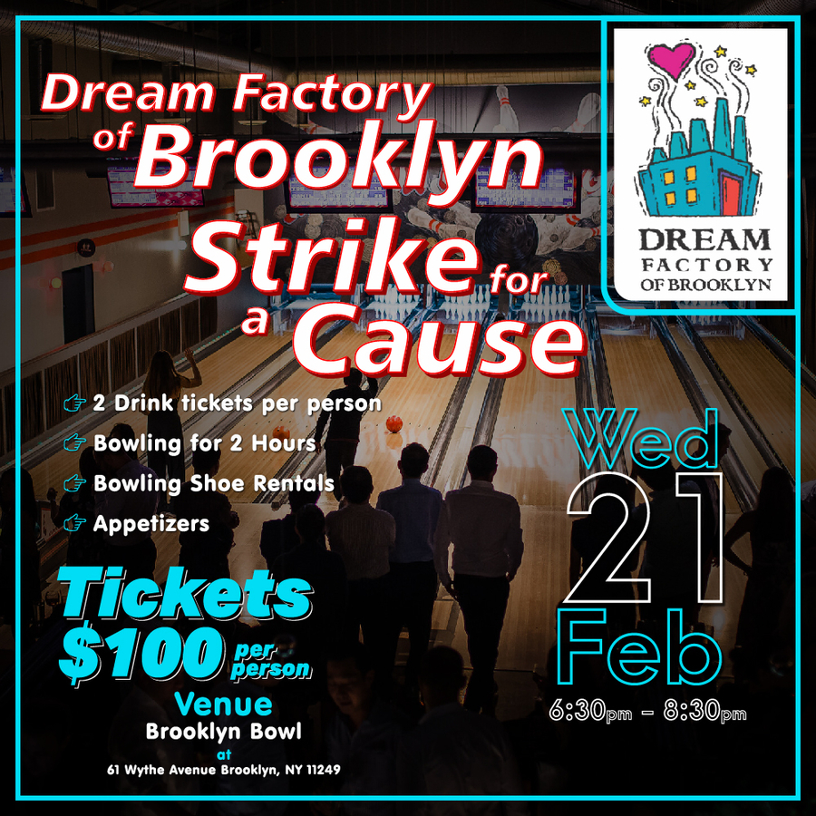 Dream Factory of Brooklyn Strike for a Cause
