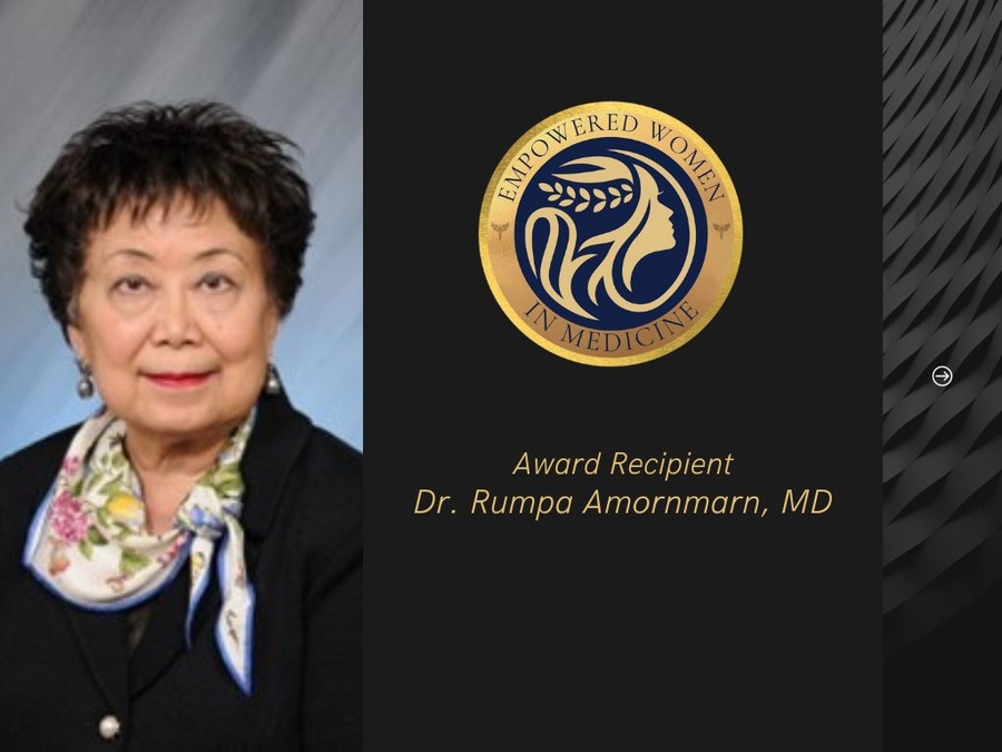 DR. RUMPA AMORNMARN, MD, RECEIVES 2023 EMPOWERED WOMEN IN MEDICINE AWARD!