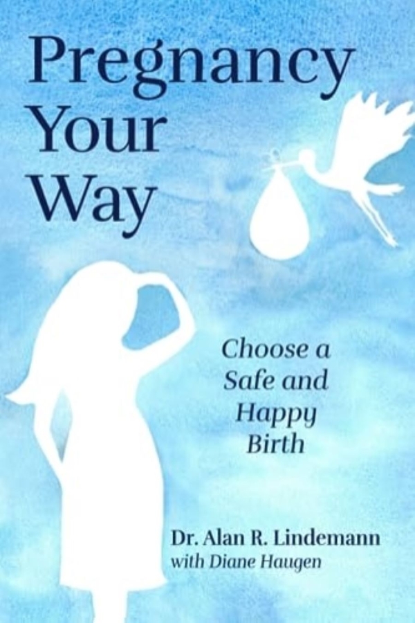 Mom of Quadruplets Recommends Dr. Alan Lindemann’s New Book “Pregnancy Your Way”