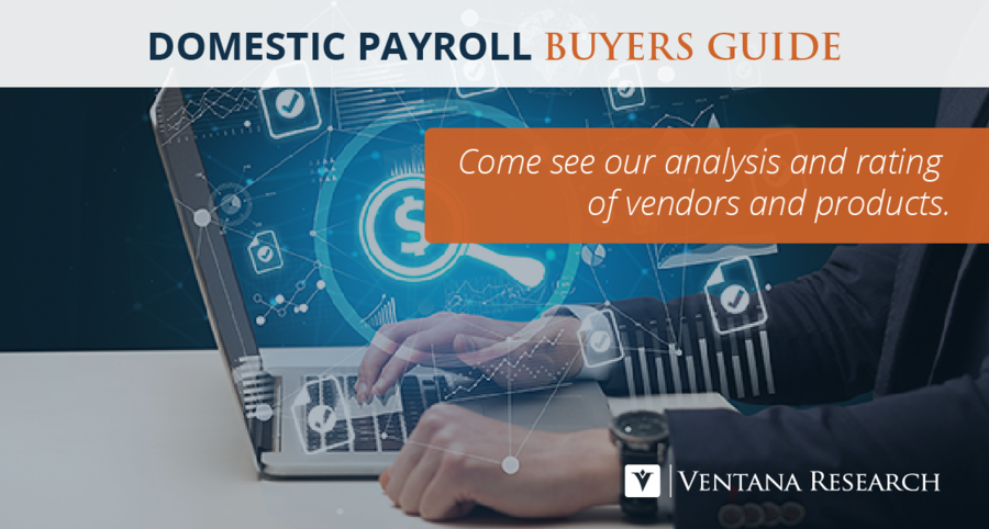 Ventana Research Releases Buyers Guide for Domestic Payroll