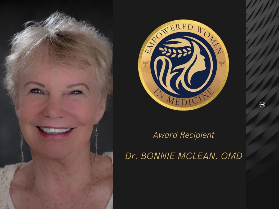 Dr. Bonnie McLean, O.M.D., is the Recipient of the Empowered Women in Medicine Award
