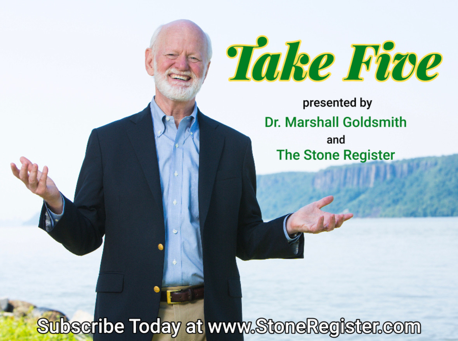Two Great Questions: Dr. Marshall Goldsmith Unveils New Insights on “Achieving Mindfulness and Finding Peace” in the Acclaimed Take Five Series