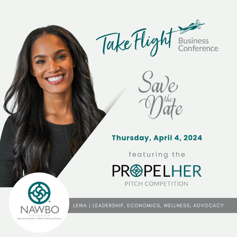 NAWBO Orlando Announces Call for Entries to Present at Take Flight Women’s Business Conference & PropelHER Pitch Competition