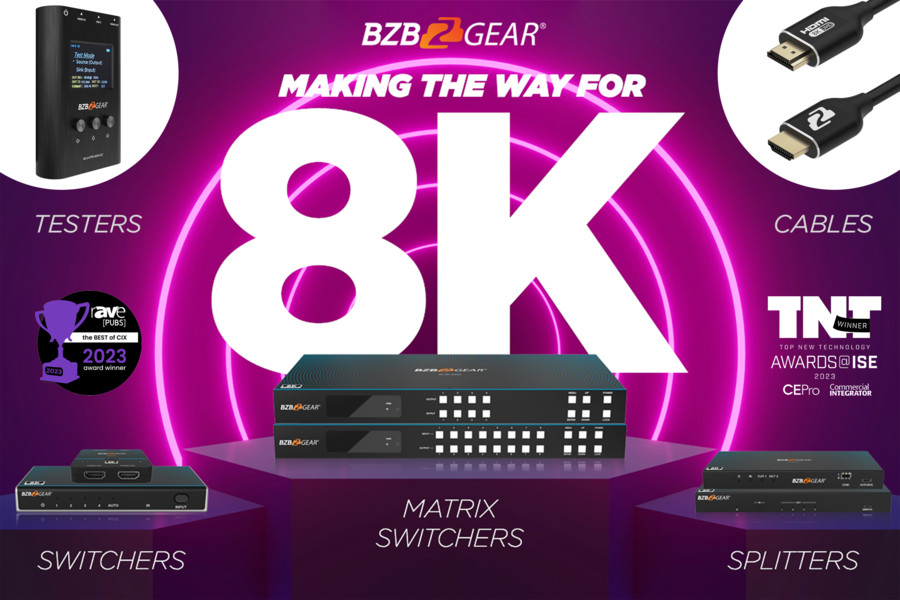 BZBGEAR Brings 8K and the Future to Integrated Systems Europe 2024
