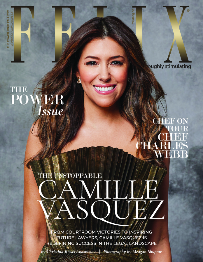 Felix Magazine’s Fall Power Issue: Celebrating Camille Vasquez’s Influence and Leadership